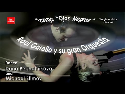 Tango “Ojos Negros”. Raul Garello Y Su Orquesta. Dance Daria Pechatnikova & Michael Efimov. Танго.