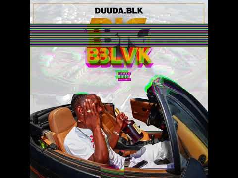 Duuda.Blvk - Big Blvk