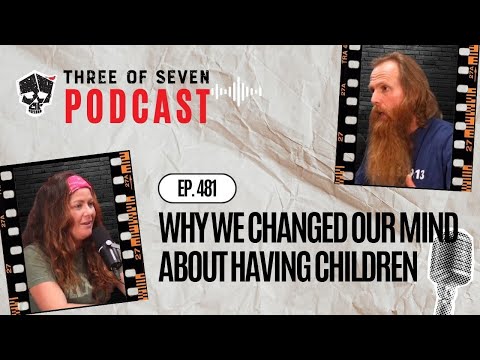 Ep. 481 Why We Changed Our Mind About Having Children