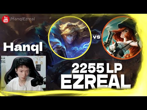 🔻 0/2 Start to GM Carry – Hanql’s Ezreal vs Miss Fortune