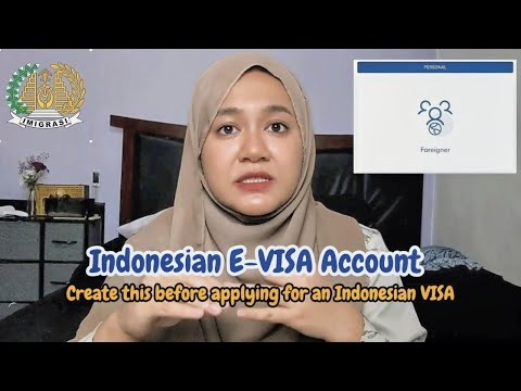 How to Create an Indonesian E-Visa Account for Foreigners