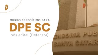 Curso Específico para DPE SC pós edital (Defensor): ECA - Prof. Vinícius Zoponi