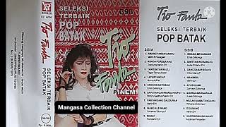 Download lagu TIO FANTA PINEM (SELEKSI TERBAIK POP BATAK) : Side A (Full) mp3