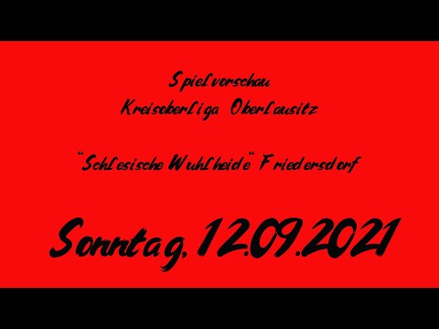 Ankündigung 2. Spieltag Kreisoberliga Oberlausitz: LSV Friedersdorf - SC Großschweidnitz-Löbau