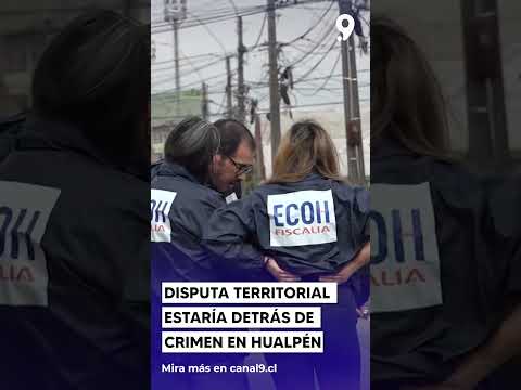 Disputa territorial estaría detrás de crimen en Hualpén