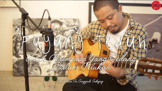Download lagu Payung Teduh | Untuk Perempuan Yang Sedang Dalam Pelukan (Live On Singgah Sekejap Part 2/2) mp3