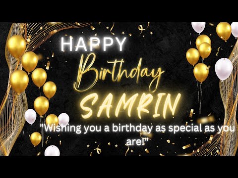 Happy Birthday SAMRIN 🎂 | The Best Birthday Song For SAMRIN🥳 | HBD SAMRIN