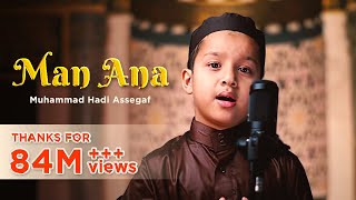 Download lagu Muhammad Hadi Assegaf MAN ANA... mp3