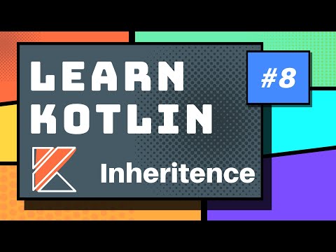 Kotlin Inheritance Part 8 Kotlin Tutorial 2020