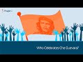 Who Celebrates Che Guevara? | 5 Minute Video