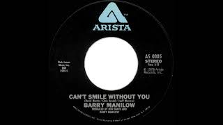 1978 Barry Manilow - Can’t Smile Without You (a #2 record--stereo 45)