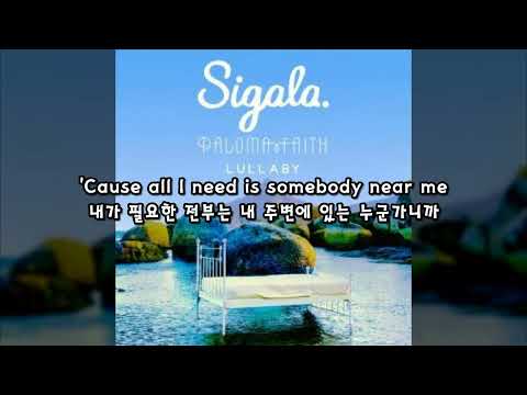 Sigala - Lullaby (feat. Paloma faith)