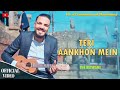 Teri Aankhon Mein Song The Reywane Official Video Hindi Song 2025 New Song 2082