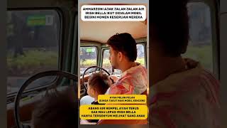 Download lagu AMMARZONI JALAN JALAN BARENG AIR DAN IRISH BELLA BEGINI #ammarzoni #irishbella #shorts #short mp3
