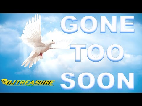 Gone Too Soon Mix 2022 | DJ Treasure Tribute To All Fallen Soldiers [RIP SONGS 4 NICOLA]