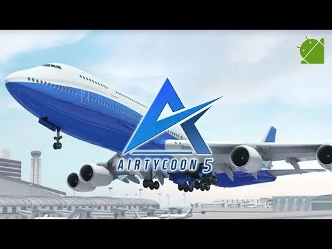 AirTycoon 5 - Android Gameplay FHD - YouTube