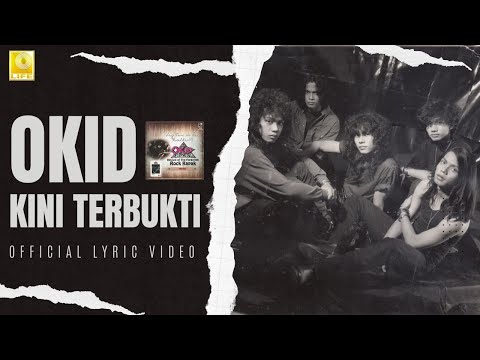 Okid - Kini Terbukti (Official Lyric Video)
