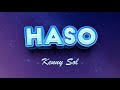 Kenny Sol - Haso(Lyric Video)