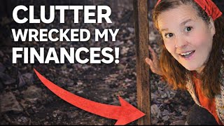 When Clutter Causes Financial Distress,Time to Remove it All