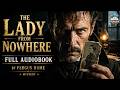The Lady From Nowhere A Detective Story ️‍ ️ Murder Mystery And Suspense