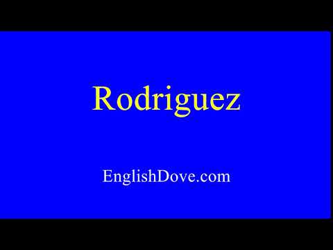 How to pronounce Rodriguez in American English.