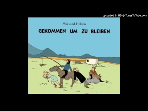 Wir Sind Helden - Gekommen Um Zu Bleiben (Moonbootica Remix)