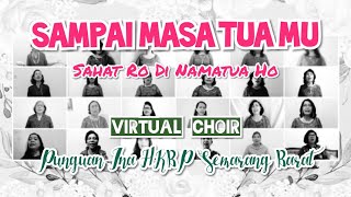 Download lagu [Virtual Choir] Sampai Masa Tua Mu - Punguan Ina HKBP Semarang Barat mp3