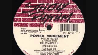 Power Movement - Pull It Higher (Pull It Harder)