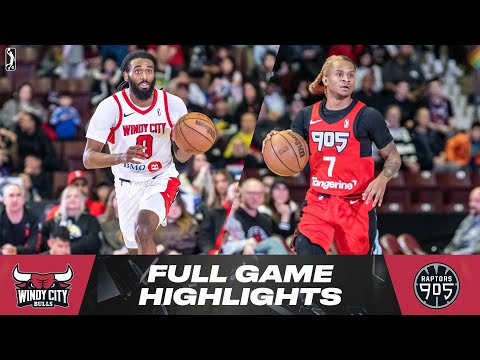 Windy City Bulls vs. Raptors 905 - Game Highlights