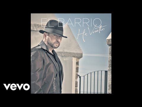 El Barrio - He Vuelto (audio)