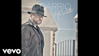 El Barrio - He Vuelto (audio)