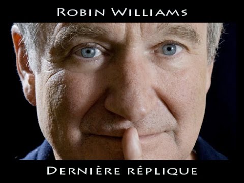 La dernière réplique de Robin Williams