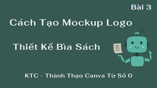 Bài 3: Cách Tạo Mockup Logo Cực Nhanh I Thiết Kế Bìa Sách
