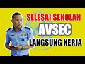 DI SINI SELESAI SEKOLAH AVSEC LANGSUNG KERJA DI SINI SELESAI SEKOLAH AVSEC LANGSUNG KERJA