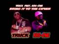 BRING IT TO THE CIPHER  - TRUCK FEAT. KRS-ONE