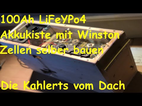 100Ah LiFeYPo4 Akkukiste mit BMS selber bauen
