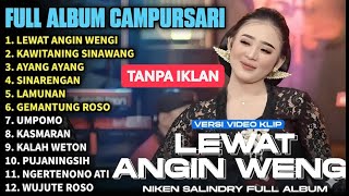 Download lagu NIKEN SALINDRY FULL ALBUM TERBARU 2025 | Lewat Angin Wengi - Lamunan | Lagu Campursari Terbaik mp3 Download lagu NIKEN SALINDRY FULL ALBUM TERBARU 2025 | Lewat Angin Wengi - Lamunan | Lagu Campursari Terbaik mp3