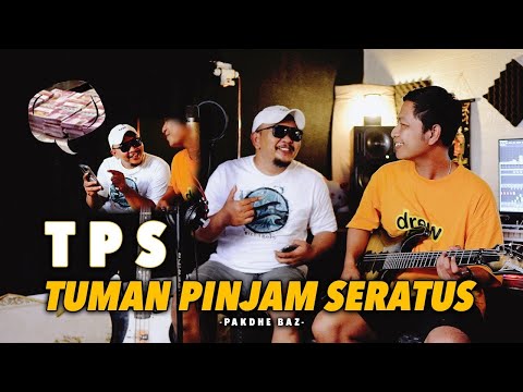 TPS (Tuman Pinjam Seratus) - Pakdhe Baz | Video Music Original | Mak klunthing ono whatsapp mlebu..
