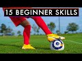 15 EASY SKILL MOVES for BEGINNERS