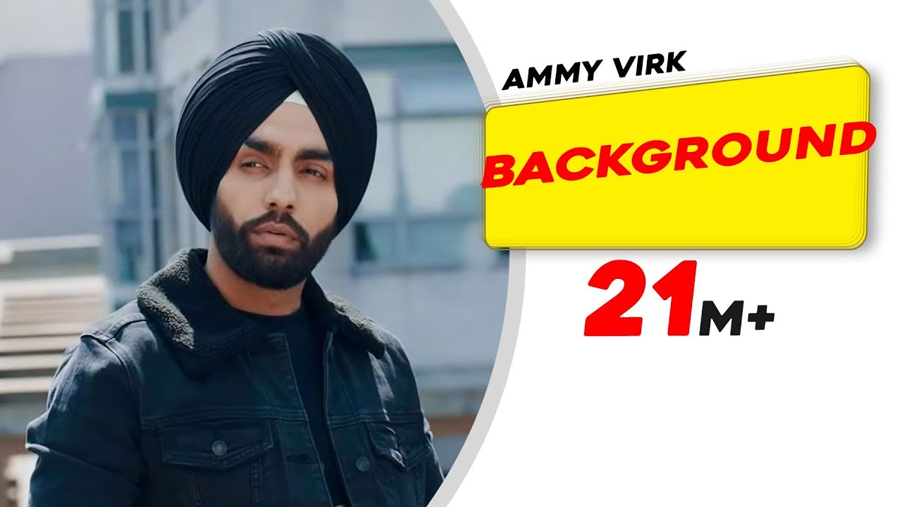 Background Lyrics  | Background | Ammy Virk | MixSingh