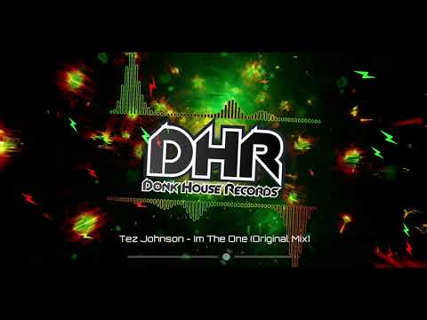 Tez Johnson - I'm The One (Original Mix) - DHR