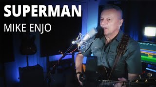 SUPERMAN - Mike Enjo