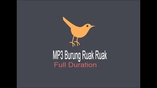 Download lagu Suara Mp3 Burung Ruak Ruak Full Duration mp3 Download lagu Suara Mp3 Burung Ruak Ruak Full Duration mp3