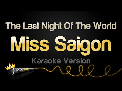 Miss Saigon - The Last Night Of The World (Karaoke Version)