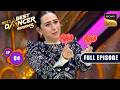 Ep 4 Queen Of Elegance Is Back Part 2 India S Best Dancer S5 Full Episode 14 Jun 2026