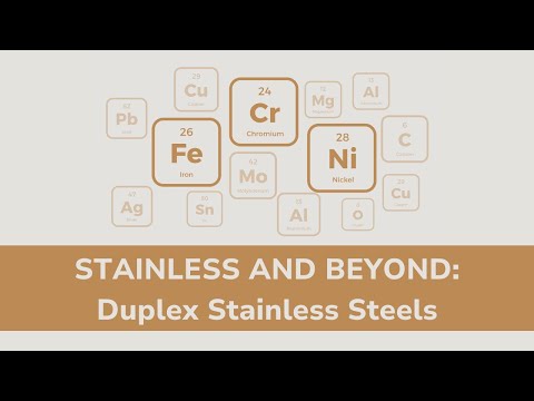 Stainless and Beyond: Thép không gỉ song công - Trailer YouTube