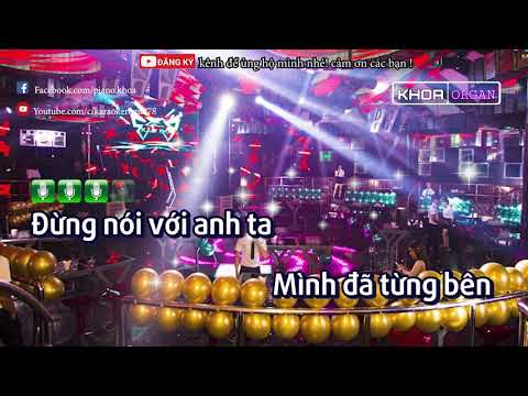 Karaoke đừng nói remix - Đình Dũng | Khoa Organ