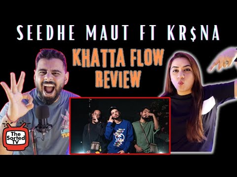 Khatta Flow - Seedhe Maut ft KR$NA | Delhi Couple Reviews