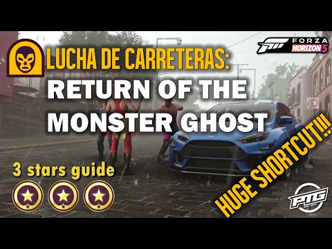 FH5 Lucha De Carreteras: Return of the Monster Ghost (3 stars guide)