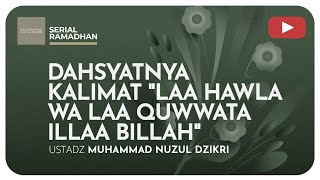 Download lagu 02. DAHSYATNYA KALIMAT 'LAA HAWLA WA LAA QUWWATA ILLA BILLAH' | Serial Ramadhan mp3